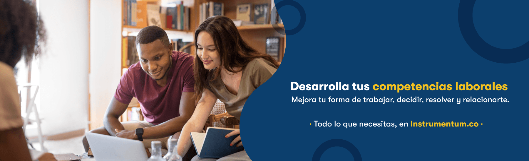 Desarrolla tus competencias laborales, Mejora tu forma de trabajar, decidir, resolver y relacionarte. Todo lo que necesitas en Instrumentum.co